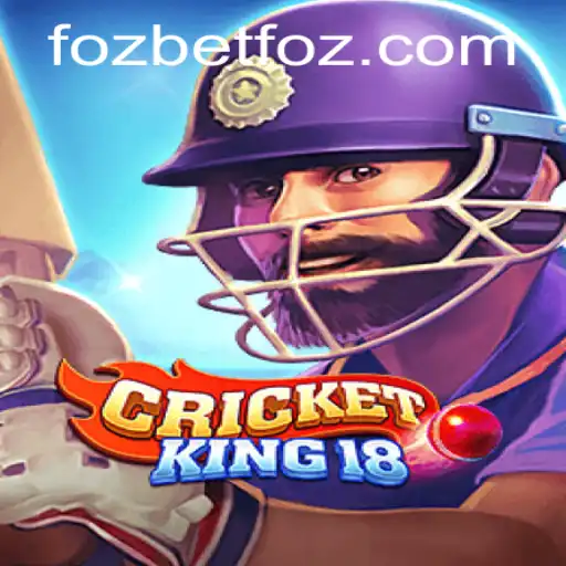 CricketKing18: Explore the Ultimate Cricket Gaming Experience with Fozbet PH